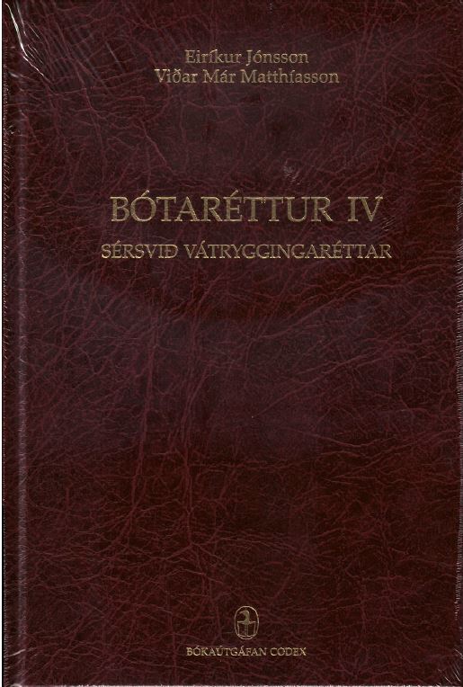 Bótaréttur IV: Sérsvið vátryggingaréttar