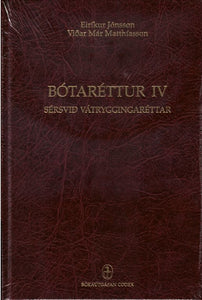 Bótaréttur IV: Sérsvið vátryggingaréttar