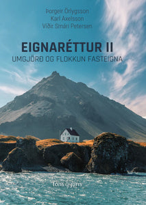Eignaréttur II - Umgjörð og flokkun fasteigna