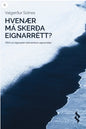 Hvenær má skerða eignarrétt?