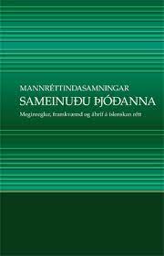 Mannréttindasamningar Sameinuðu Þjóðanna: Meginreglur, framkvæmd og áhrif á íslenskan rétt