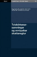 Tvísköttunarsamningar og evrópskar skattareglur
