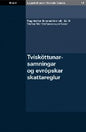 Tvísköttunarsamningar og evrópskar skattareglur